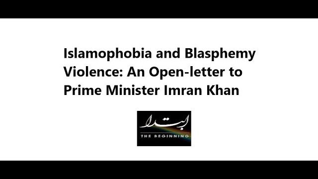 Open letter to PM Imran Khan on Islamophobia and Blasphemy Violence