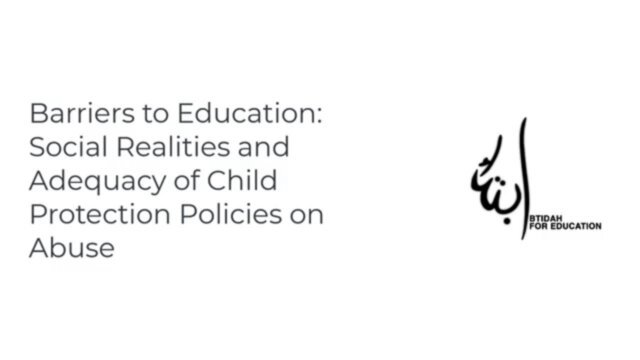 Barriers to Education: Social Realities and the Adequacy of Child Protection Policies on Abuse