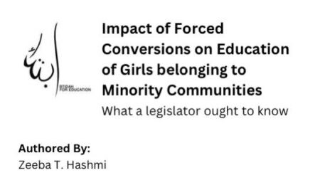 Impacts of Forced Conversions on Education of Girls belonging to Minority Communities