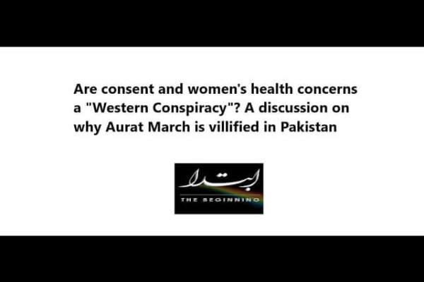 Why is Aurat March vilified as a foreign funded conspiracy?
