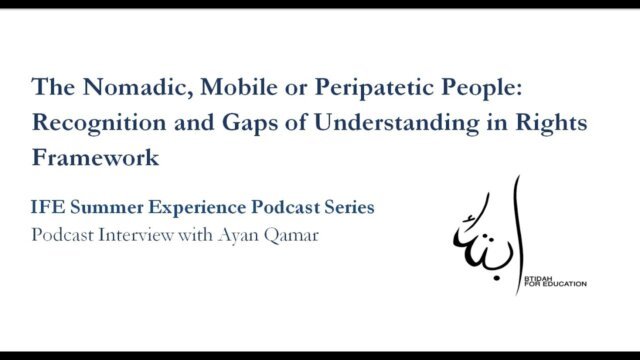 The Nomadic, Mobile or Peripatetic People: Recognition and Gaps of Understanding in Rights Framework